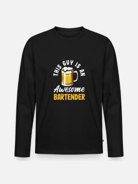 Funny Bartender Saying Bartender Gift - Men's Premium Organic Long Sleeve Shirt - black