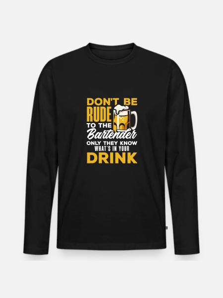 Funny Bartender Saying Bartender Gift - Men's Premium Organic Long Sleeve Shirt - black