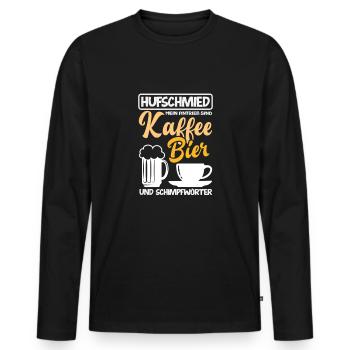 Hufschmied Kaffee Bier Schimpfwörter Antrieb - Männer Premium Bio Langarmshirt - Schwarz - Vorne - Nico (187cm)
