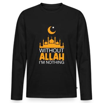 Eid Mubarak Ohne Allah Bin Ich Nichts - Männer Premium Bio Langarmshirt - Schwarz - Vorne - Nico (187cm)