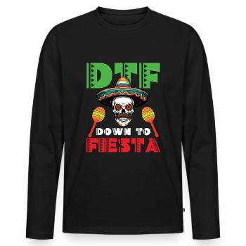Cinco De Mayo DTF Down To Fiesta - Männer Premium Bio Langarmshirt - Schwarz - Vorne - Nico (187cm)