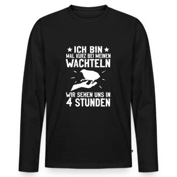 Wachtel Wachtelzüchter Wachteln - Männer Premium Bio Langarmshirt - Schwarz - Vorne - Nico (187cm)