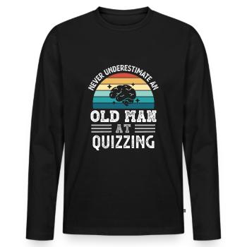 Old Man at Quizzing Fathers Day Drôle cadeau - T-shirt manches longues Premium bio Homme - noir - Devant - Nico (187cm)