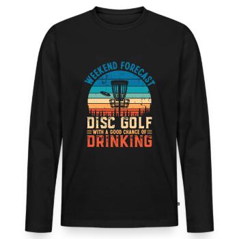 Disc Golf and Drinking Funny Weekend Forecast Gift - Men's Premium Organic Long Sleeve Shirt - black - Front - Nico (187cm)