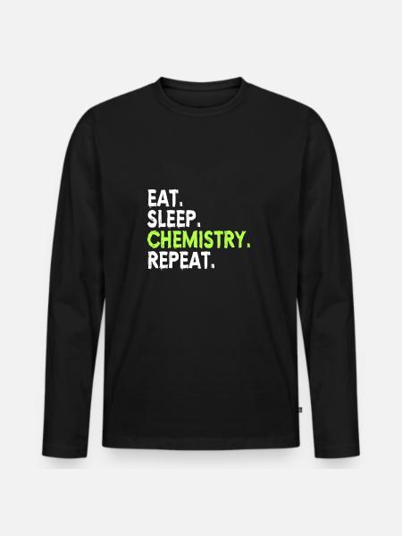 CHEMISTRY:Eat,Sleep,Chemistry,Repeat - Männer Premium Bio Langarmshirt - Schwarz