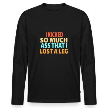 LEG AMPUTATION GIFT : I kicked so much ass - T-shirt manches longues Premium bio Homme - noir - Devant - Nico (187cm)