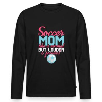 Soccer Mom Like A Normal Louder Prouder - Men's Premium Organic Long Sleeve Shirt - black - Front - Nico (187cm)