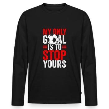 Football My goal is to stop your goals - Men's Premium Organic Long Sleeve Shirt - black - Front - Nico (187cm)