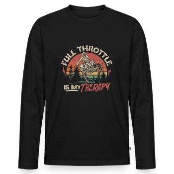 Full Throttle Is My Therapy - Motocross Saying - Men's Premium Organic Long Sleeve Shirt - black - Front - Nico (187cm)