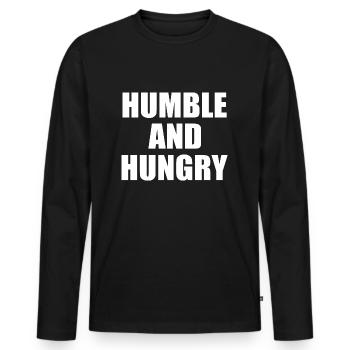 Humble and hungry - Men's Premium Organic Long Sleeve Shirt - black - Front - Nico (187cm)