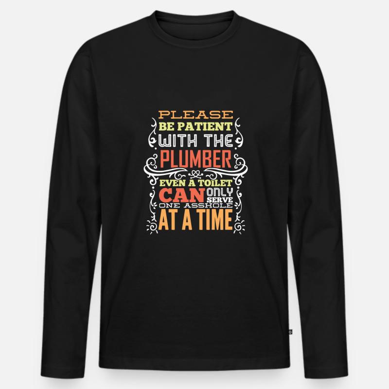 Klempner Spruch Lustig Geschenk - Männer Premium Bio Langarmshirt - Schwarz