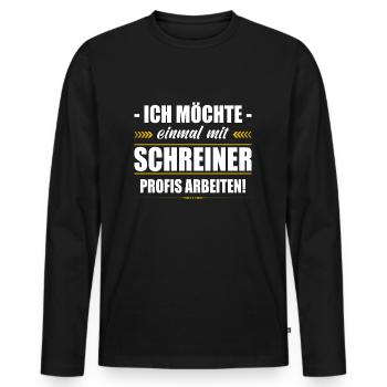 Einmal Mit Schreiner Profis Arbeiten Tischler - Männer Premium Bio Langarmshirt - Schwarz - Vorne - Nico (187cm)