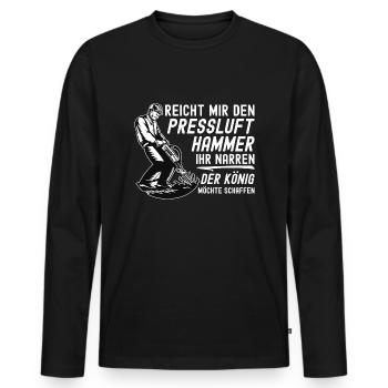 Reicht Mir den Presslufthammer Straßenbauarbeiter - Männer Premium Bio Langarmshirt - Schwarz - Vorne - Nico (187cm)
