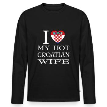 I love my Croatian wife gift Croatia - Men's Premium Organic Long Sleeve Shirt - black - Front - Nico (187cm)