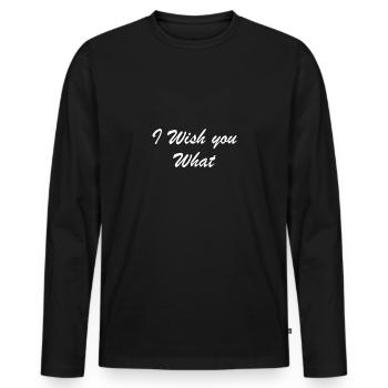 I wish you what - ich wünsch dir was - Männer Premium Bio Langarmshirt - Schwarz - Vorne - Nico (187cm)