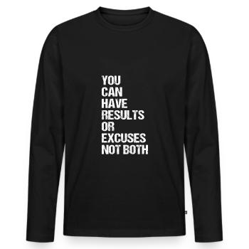 Vous pouvez avoir des résultats ou des excuses pas les deux - T-shirt manches longues Premium bio Homme - noir - Devant - Nico (187cm)
