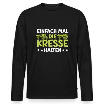 Einfach Mal die Kresse Halten Gartenlust Gärtner - Männer Premium Bio Langarmshirt - Schwarz - Vorne - Nico (187cm)