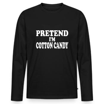 Pretend I'm Cotton Candy - Men's Premium Organic Long Sleeve Shirt - black - Front - Nico (187cm)