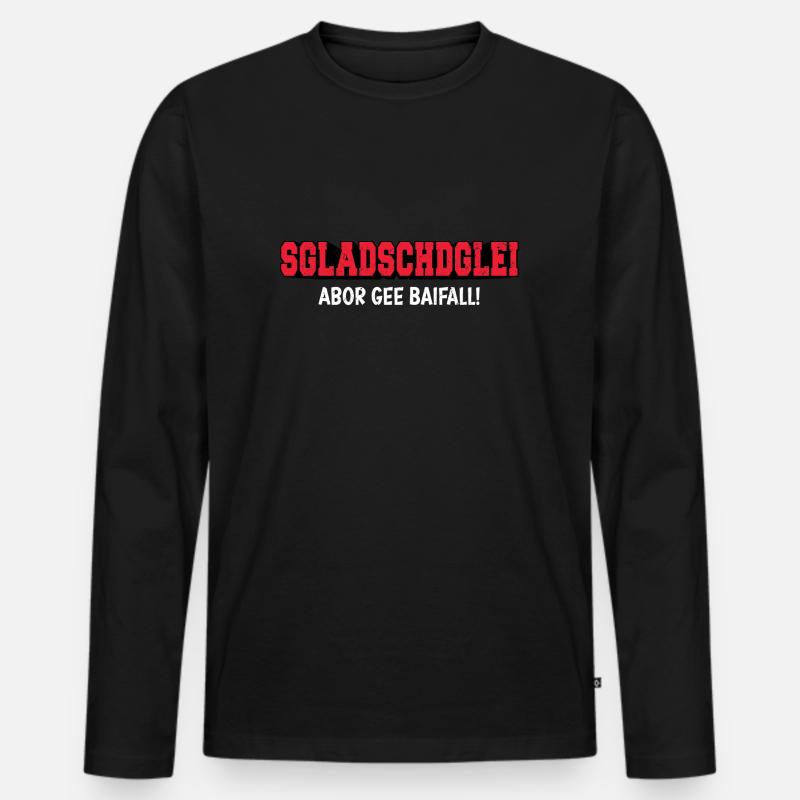 Sgladschdglei - Abor gee Baifall! Sächsisch - Männer Premium Bio Langarmshirt - Schwarz