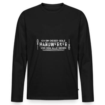 geiler handwerker alle reden geschenk idee - Männer Premium Bio Langarmshirt - Schwarz - Vorne - Nico (187cm)
