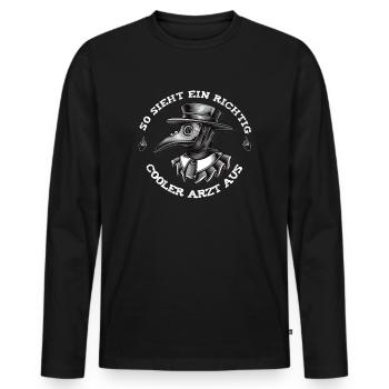 So sieht ein richtig cooler Arzt aus Doktor lustig - Männer Premium Bio Langarmshirt - Schwarz - Vorne - Nico (187cm)