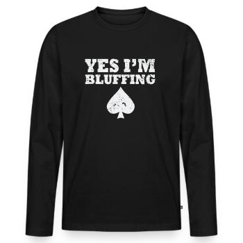 Je suis shirt Bluffer Poker - T-shirt manches longues Premium bio Homme - noir - Devant - Nico (187cm)