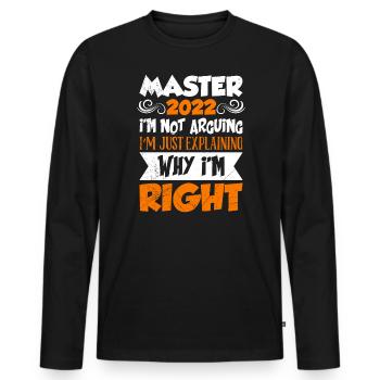 Master 2022 ich diskutiere nicht Master - Männer Premium Bio Langarmshirt - Schwarz - Vorne - Nico (187cm)