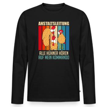 Anstaltsleitung alle Hühner auf mein Kommando - Männer Premium Bio Langarmshirt - Schwarz - Vorne - Nico (187cm)