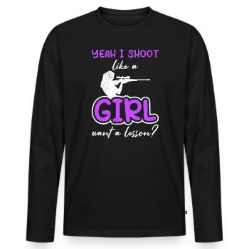 I Shoot like a girl want a lesson? Schützenkönigin - Men's Premium Organic Long Sleeve Shirt - black - Front - Nico (187cm)
