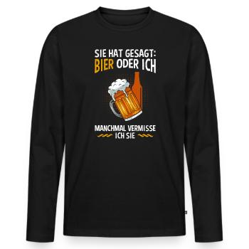 Männer Bier Spruch Bier oder Frau Biertrinker - Männer Premium Bio Langarmshirt - Schwarz - Vorne - Nico (187cm)