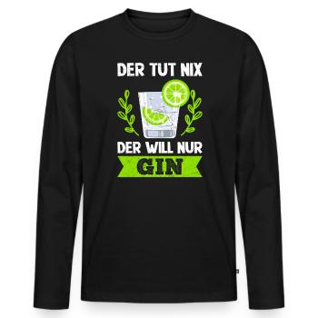 Der will nur Gin Trinker Gin - Männer Premium Bio Langarmshirt - Schwarz - Vorne - Nico (187cm)