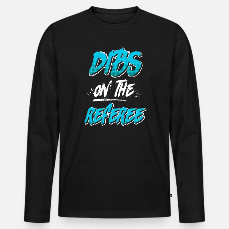 Dibs on the Referee Schiedsrichter - Männer Premium Bio Langarmshirt - Schwarz