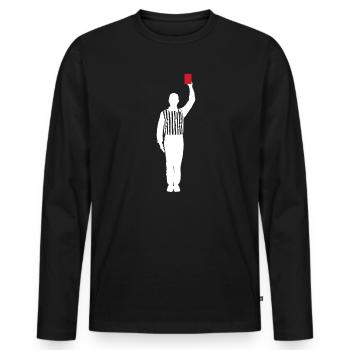 Referee red card Shiri foul - Men's Premium Organic Long Sleeve Shirt - black - Front - Nico (187cm)
