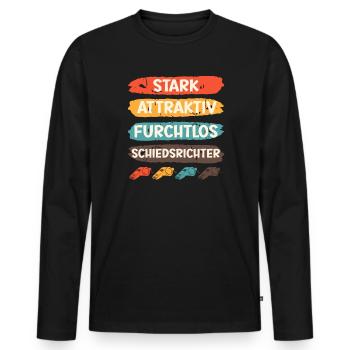 Stark Attraktiv Furchtlos Schiedsrichter - Männer Premium Bio Langarmshirt - Schwarz - Vorne - Nico (187cm)