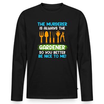 Sois gentil avec moi L’assassin est toujours le jardinier - T-shirt manches longues Premium bio Homme - noir - Devant - Nico (187cm)