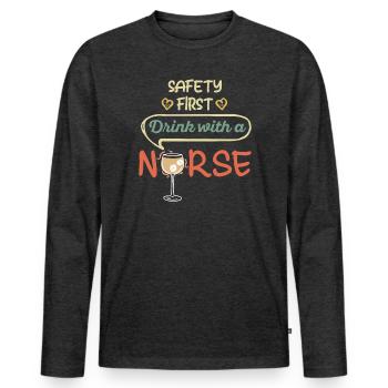 Safety First Drink avec Funny Nurse - T-shirt manches longues Premium bio Homme - anthracite chiné - Devant - Nico (187cm)