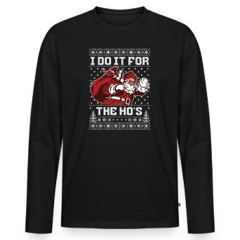 I Do It For The Ho ́s Santa Claus Santa Claus - Men's Premium Organic Long Sleeve Shirt - black - Front - Nico (187cm)