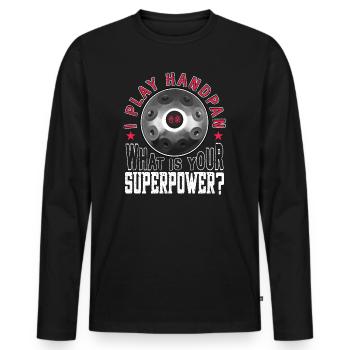 I play handpan, what is your superpower? - Men's Premium Organic Long Sleeve Shirt - black - Front - Nico (187cm)