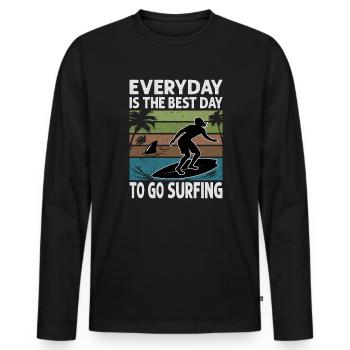 Everyday Is The Best Day To Go Surfing - Surf - Su - Men's Premium Organic Long Sleeve Shirt - black - Front - Nico (187cm)