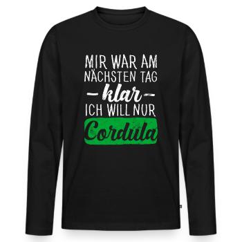 MIR WAR AM NÄCHSTEN TAG KLAR, ICH WILL NUR CORDULA - Männer Premium Bio Langarmshirt - Schwarz - Vorne - Nico (187cm)