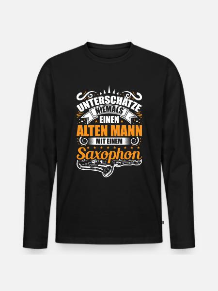 Saxophon Musiker Mann Männer Spruch - Männer Premium Bio Langarmshirt - Schwarz