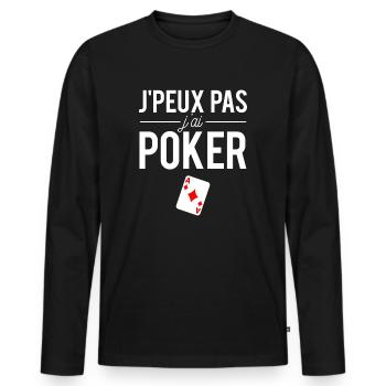 J'peux pas j'ai poker jeu de cartes humour - T-shirt manches longues Premium bio Homme - noir - Devant - Nico (187cm)