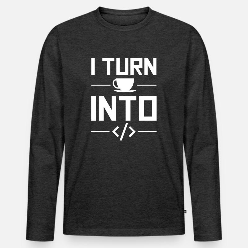 I Turn Coffee Into Code Codeur Humour Informatique T-shirt manches longues Premium bio Homme