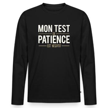 Mon Test De Patience Est Négatif Humour - T-shirt manches longues Premium bio Homme - noir - Devant - Nico (187cm)