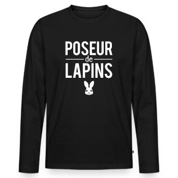 Poseur de lapins faux plan lâcheur humour - T-shirt manches longues Premium bio Homme - noir - Devant - Nico (187cm)