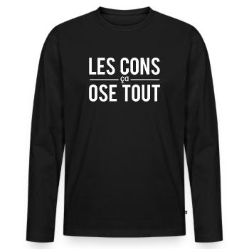Les cons ça ose tout imbéciles humour - T-shirt manches longues Premium bio Homme - noir - Devant - Nico (187cm)
