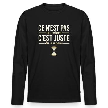 Pas du retard juste du suspens retardataire - T-shirt manches longues Premium bio Homme - noir - Devant - Nico (187cm)