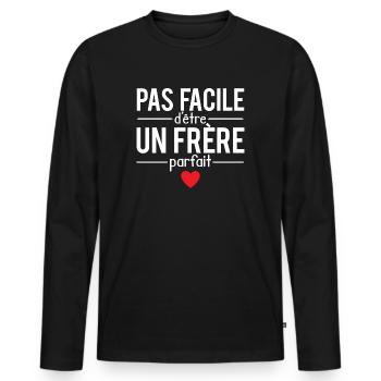 Pas facile d'être un frère parfait humour - T-shirt manches longues Premium bio Homme - noir - Devant - Nico (187cm)