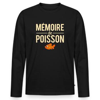 Mémoire de poisson expression humour - T-shirt manches longues Premium bio Homme - noir - Devant - Nico (187cm)