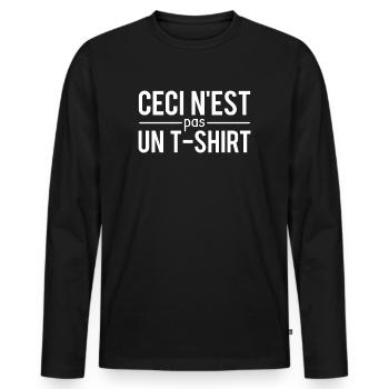 Ceci n'est pas un tshirt humour - T-shirt manches longues Premium bio Homme - noir - Devant - Nico (187cm)
